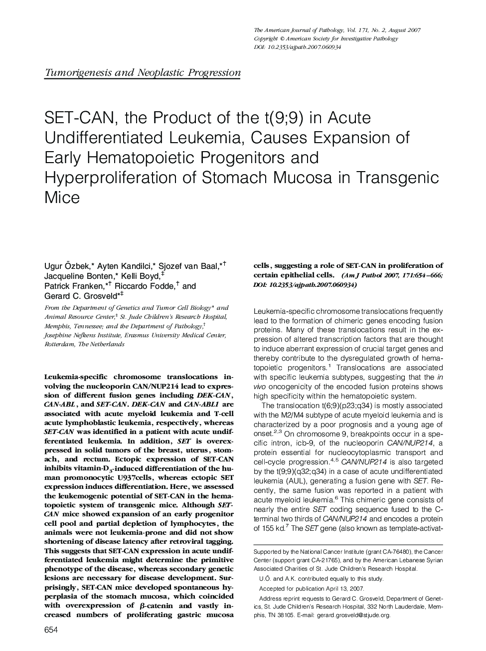 SET-CAN, the Product of the t(9;9) in Acute Undifferentiated Leukemia, Causes Expansion of Early Hematopoietic Progenitors and Hyperproliferation of Stomach Mucosa in Transgenic Mice 