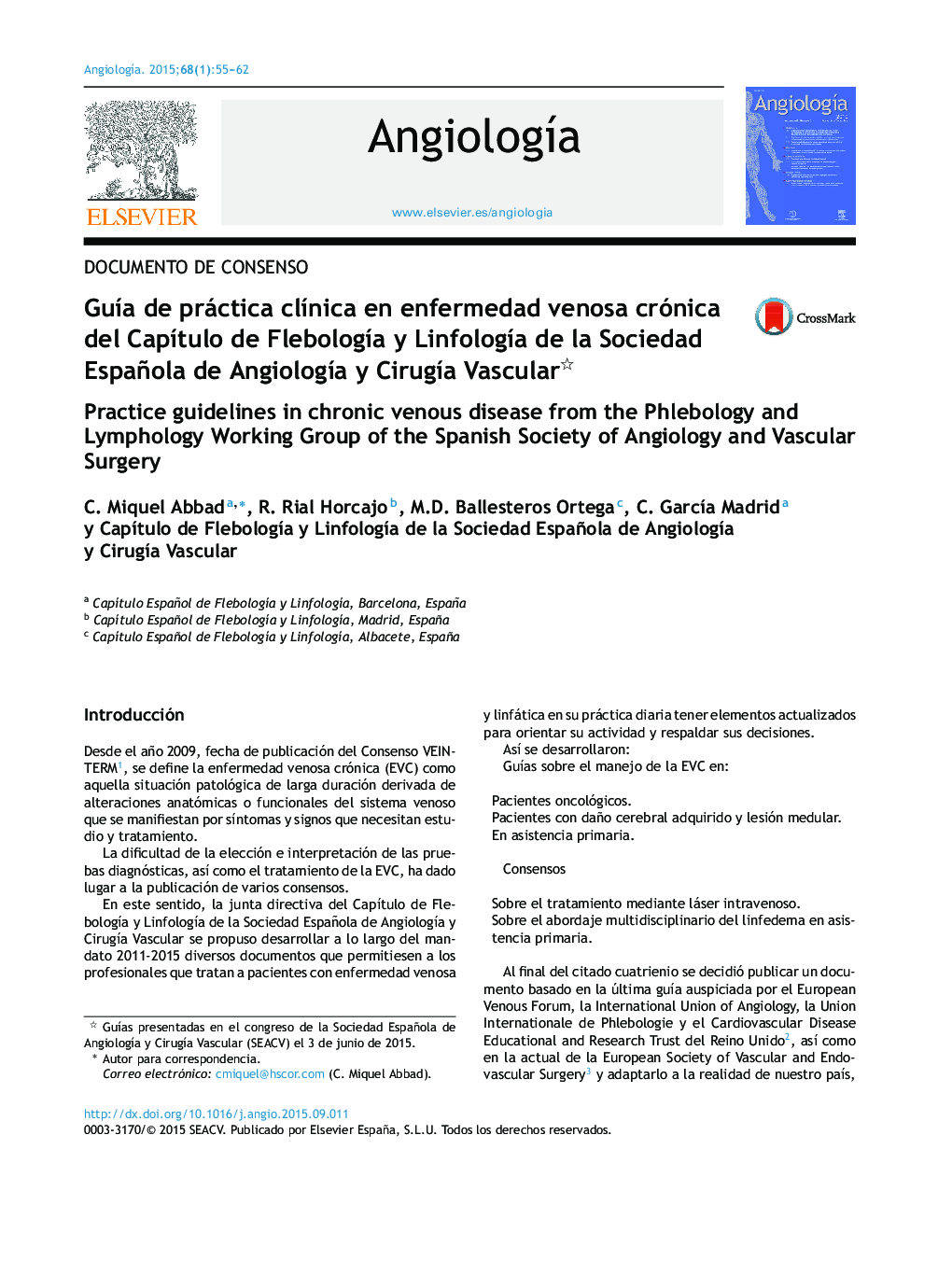 GuÃ­a de práctica clÃ­nica en enfermedad venosa crónica del CapÃ­tulo de FlebologÃ­a y LinfologÃ­a de la Sociedad Española de AngiologÃ­a y CirugÃ­a Vascular