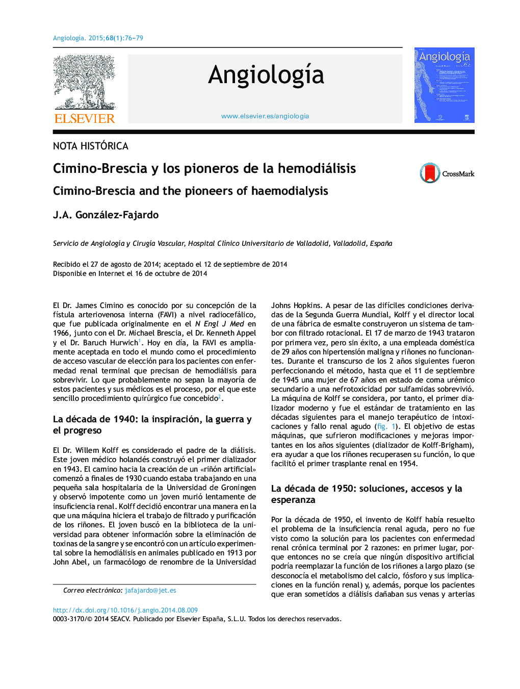 Cimino-Brescia y los pioneros de la hemodiálisis