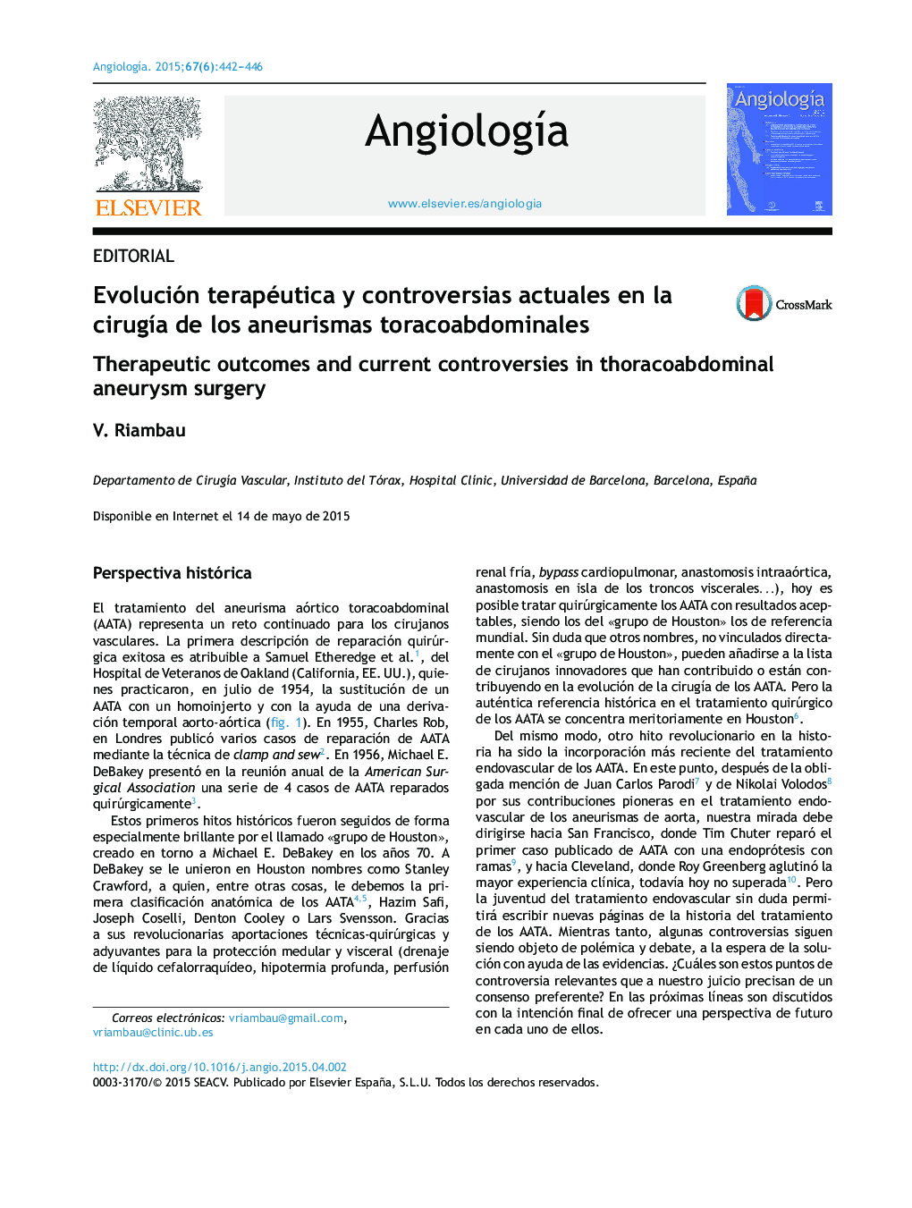 Evolución terapéutica y controversias actuales en la cirugÃ­a de los aneurismas toracoabdominales