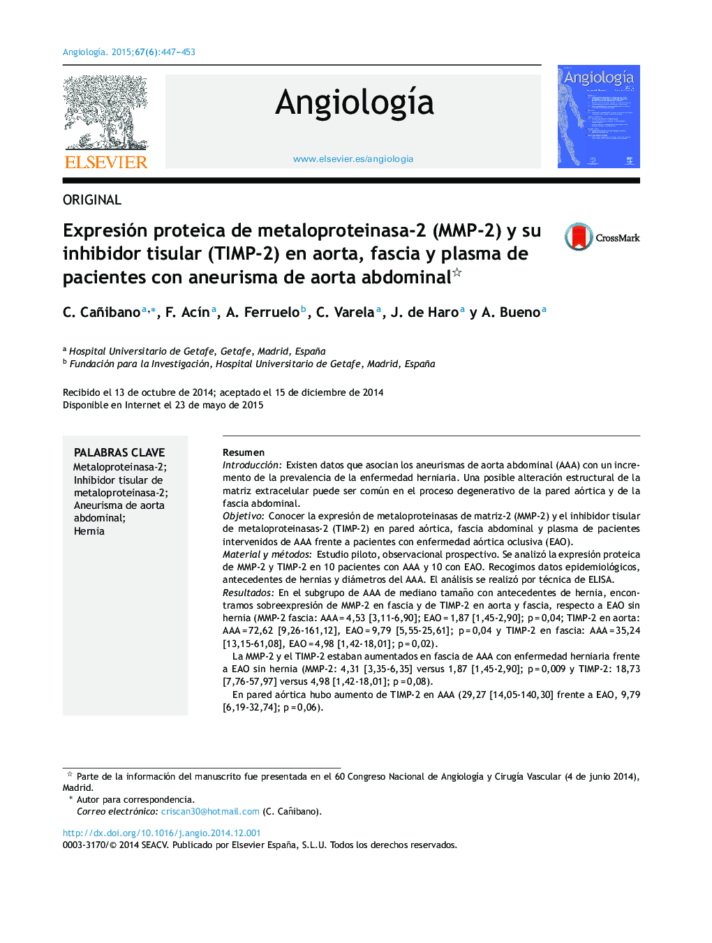 Expresión proteica de metaloproteinasa-2 (MMP-2) y su inhibidor tisular (TIMP-2) en aorta, fascia y plasma de pacientes con aneurisma de aorta abdominal 