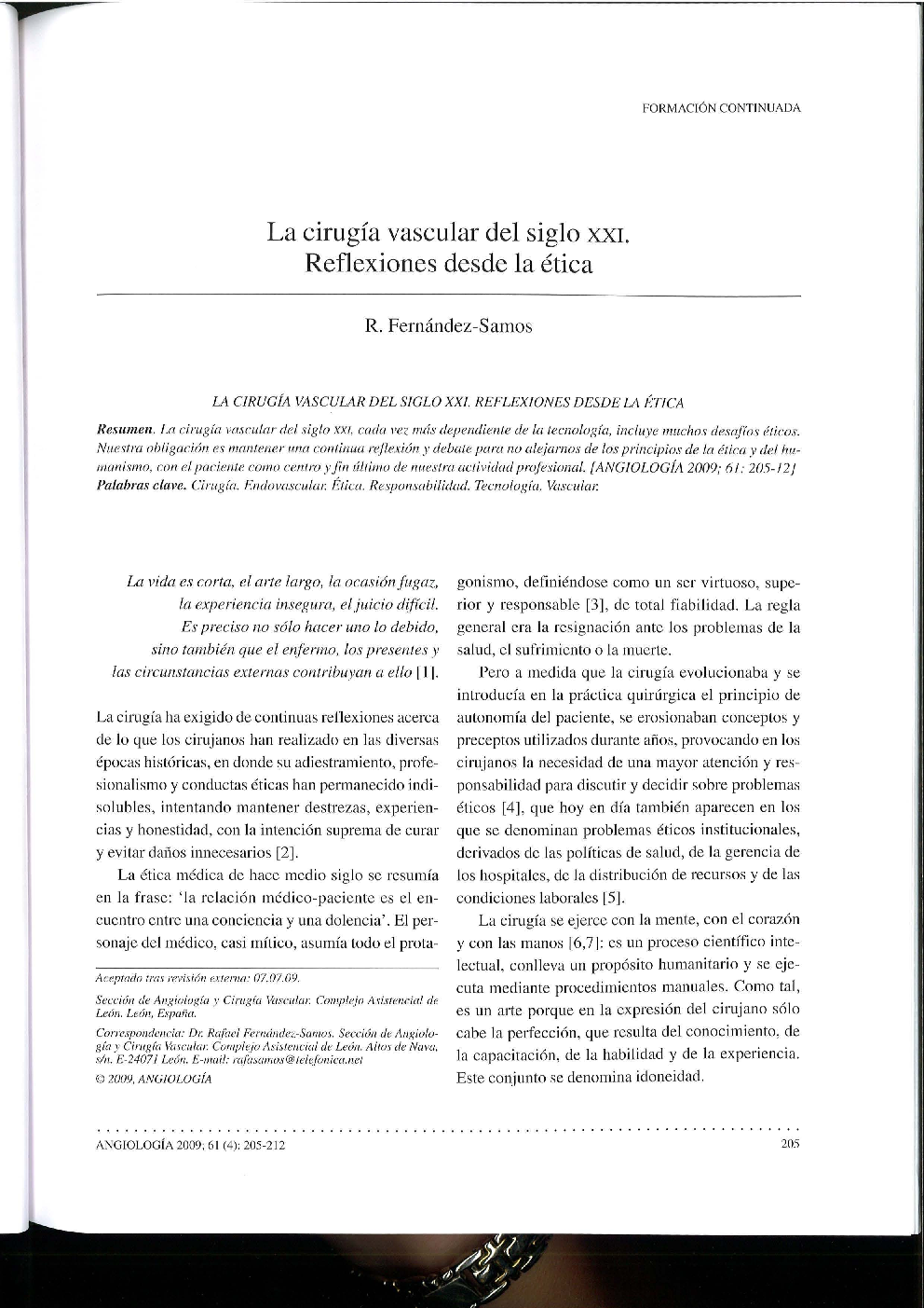 La cirugÃ­a vascular del siglo xxi. Reflexiones desde la ética