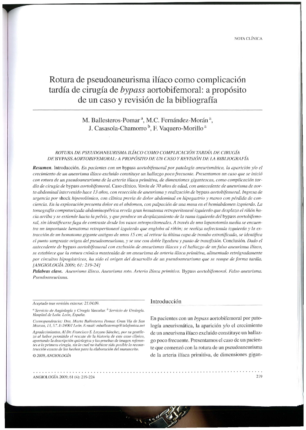 Rotura de pseudoaneurisma ilÃ­aco como complicación tardÃ­a de cirugÃ­a de bypass aortobifemoral: a propósito de un caso y revisión de la bibliografÃ­a