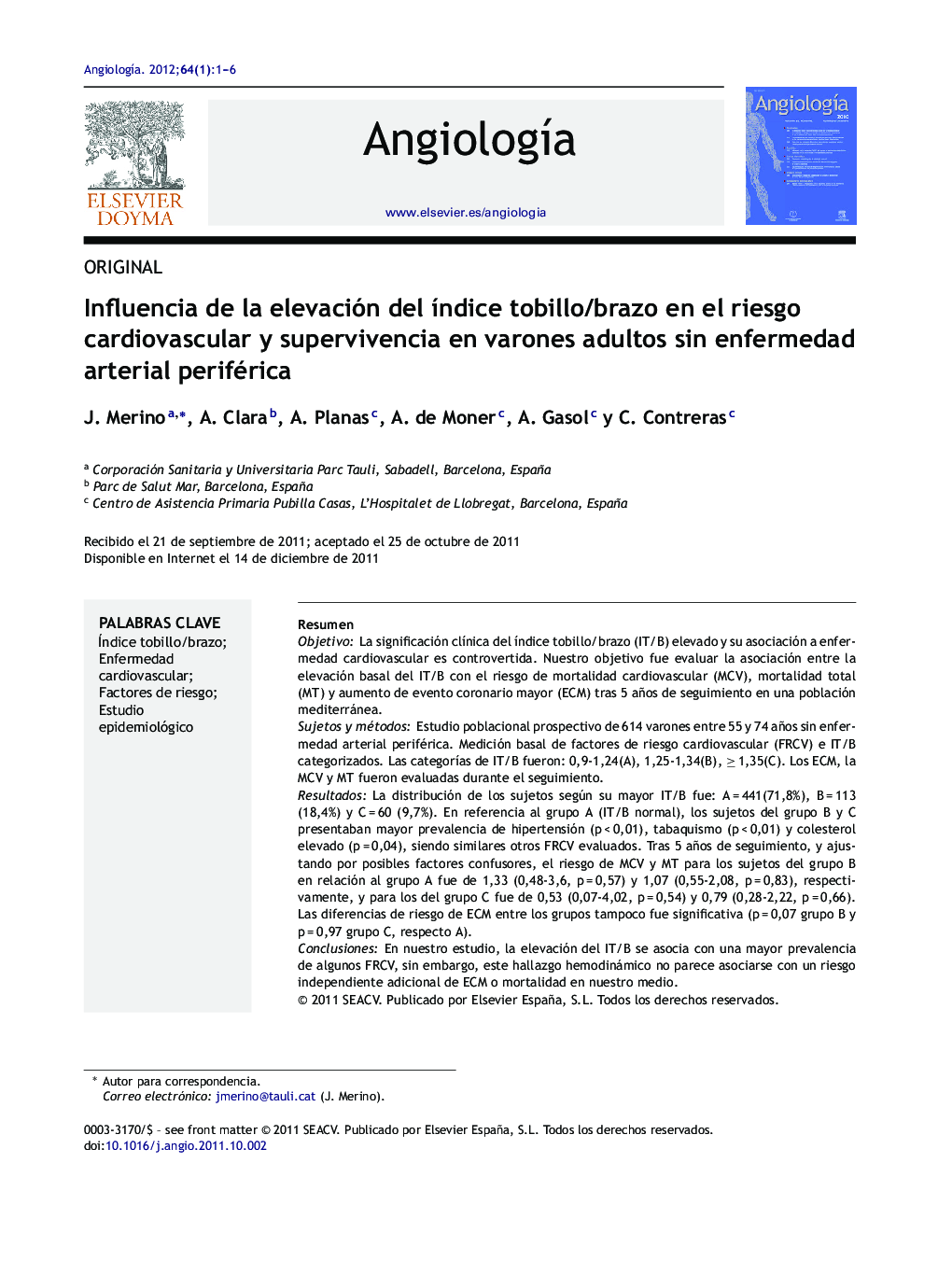 Influencia de la elevación del índice tobillo/brazo en el riesgo cardiovascular y supervivencia en varones adultos sin enfermedad arterial periférica