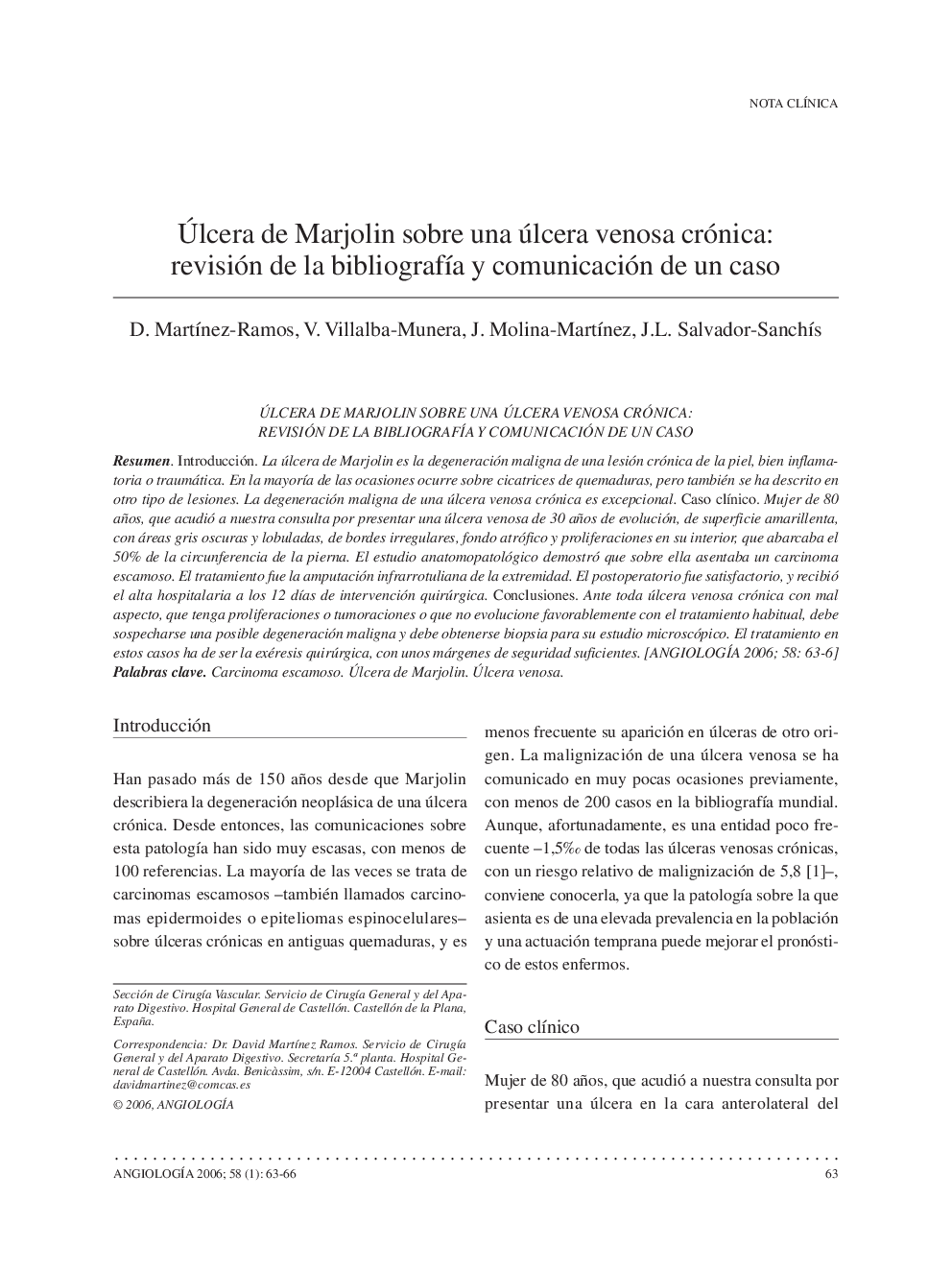 Ãlcera de marjolin sobre una úlcera venosa crónica: revisión de la bibliografÃ­a y comunicación de un caso