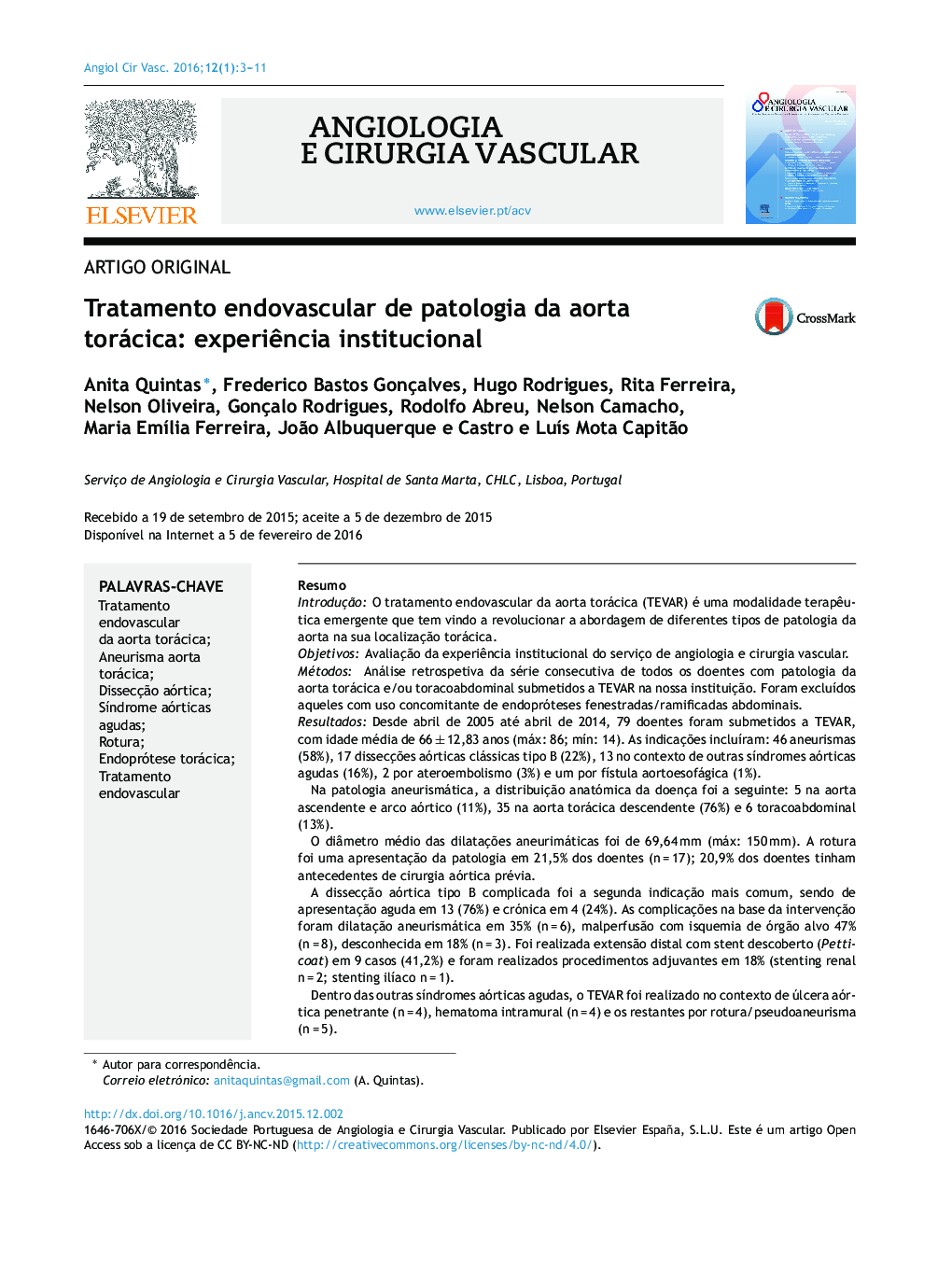 Tratamento endovascular de patologia da aorta torácica: experiência institucional