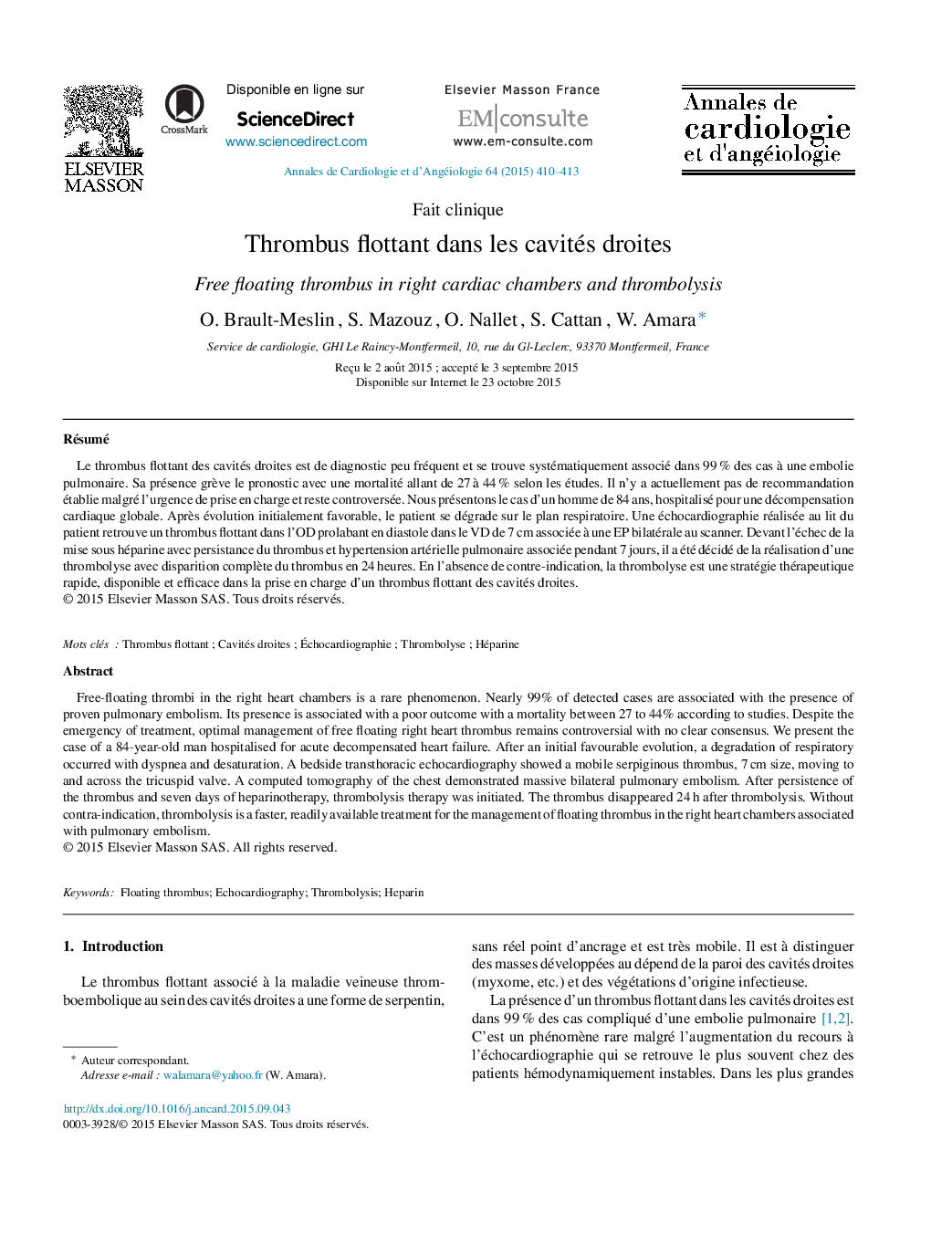 Thrombus flottant dans les cavités droites