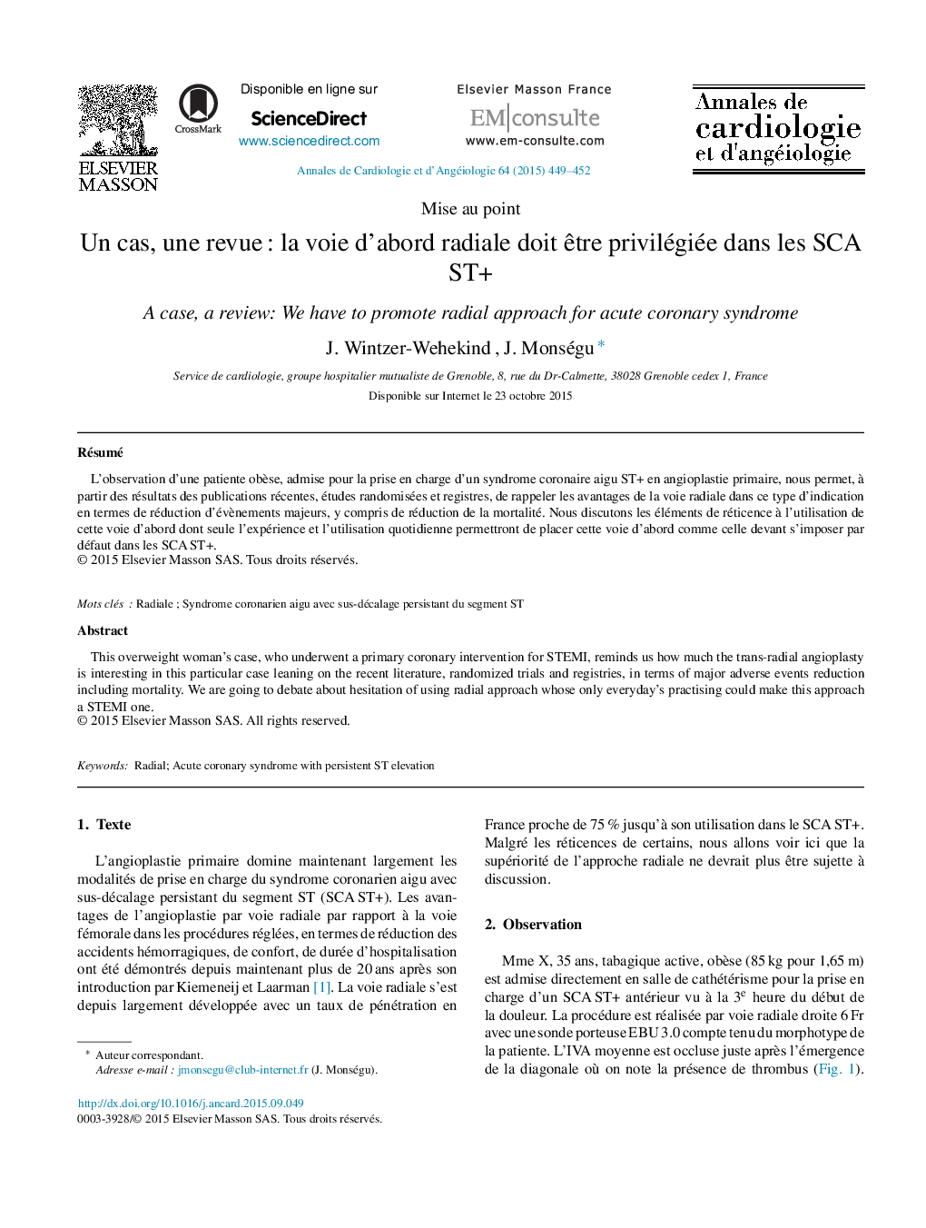 Un cas, une revueÂ : la voie d'abord radiale doit Ãªtre privilégiée dans les SCA ST+