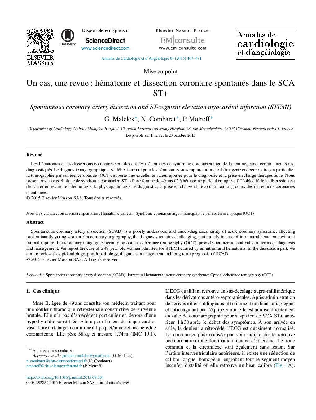 Un cas, une revue : hématome et dissection coronaire spontanés dans le SCA ST+