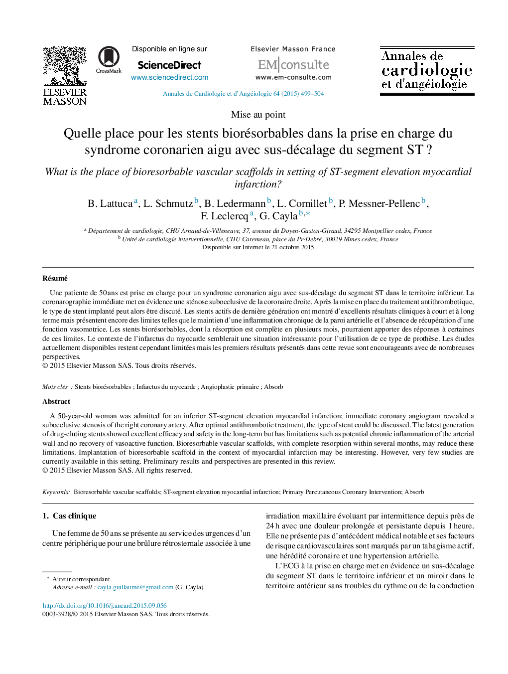 Quelle place pour les stents biorésorbables dans la prise en charge du syndrome coronarien aigu avec sus-décalage du segment ST ?