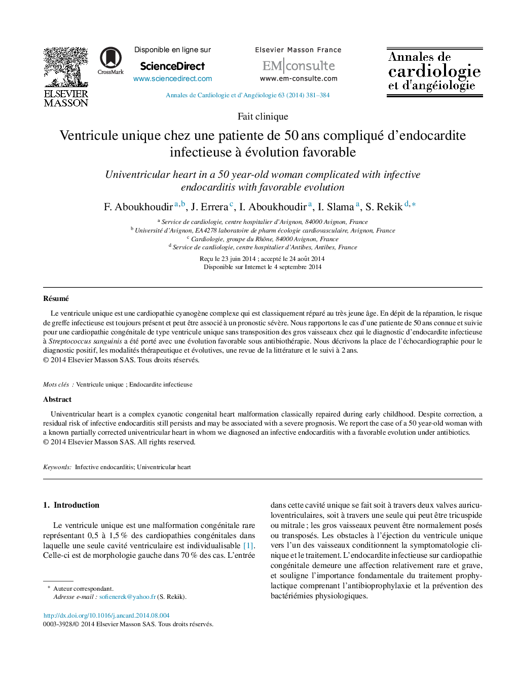 Ventricule unique chez une patiente de 50Â ans compliqué d'endocardite infectieuse Ã  évolution favorable