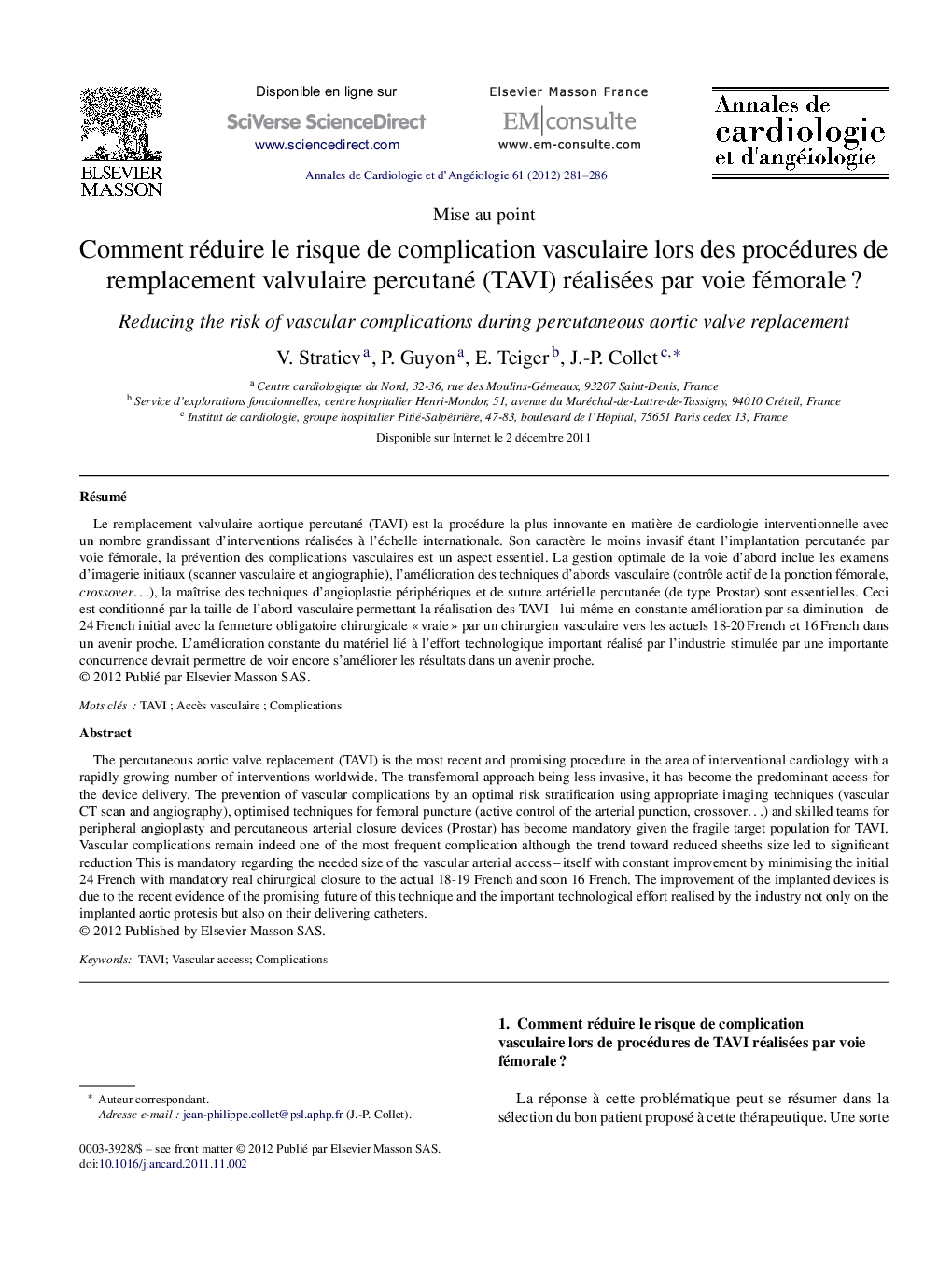 Comment réduire le risque de complication vasculaire lors des procédures de remplacement valvulaire percutané (TAVI) réalisées par voie fémorale ?