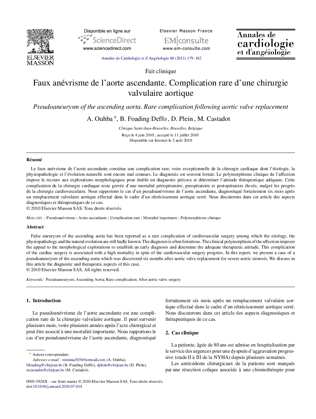 Faux anévrisme de l'aorte ascendante. Complication rare d'une chirurgie valvulaire aortique