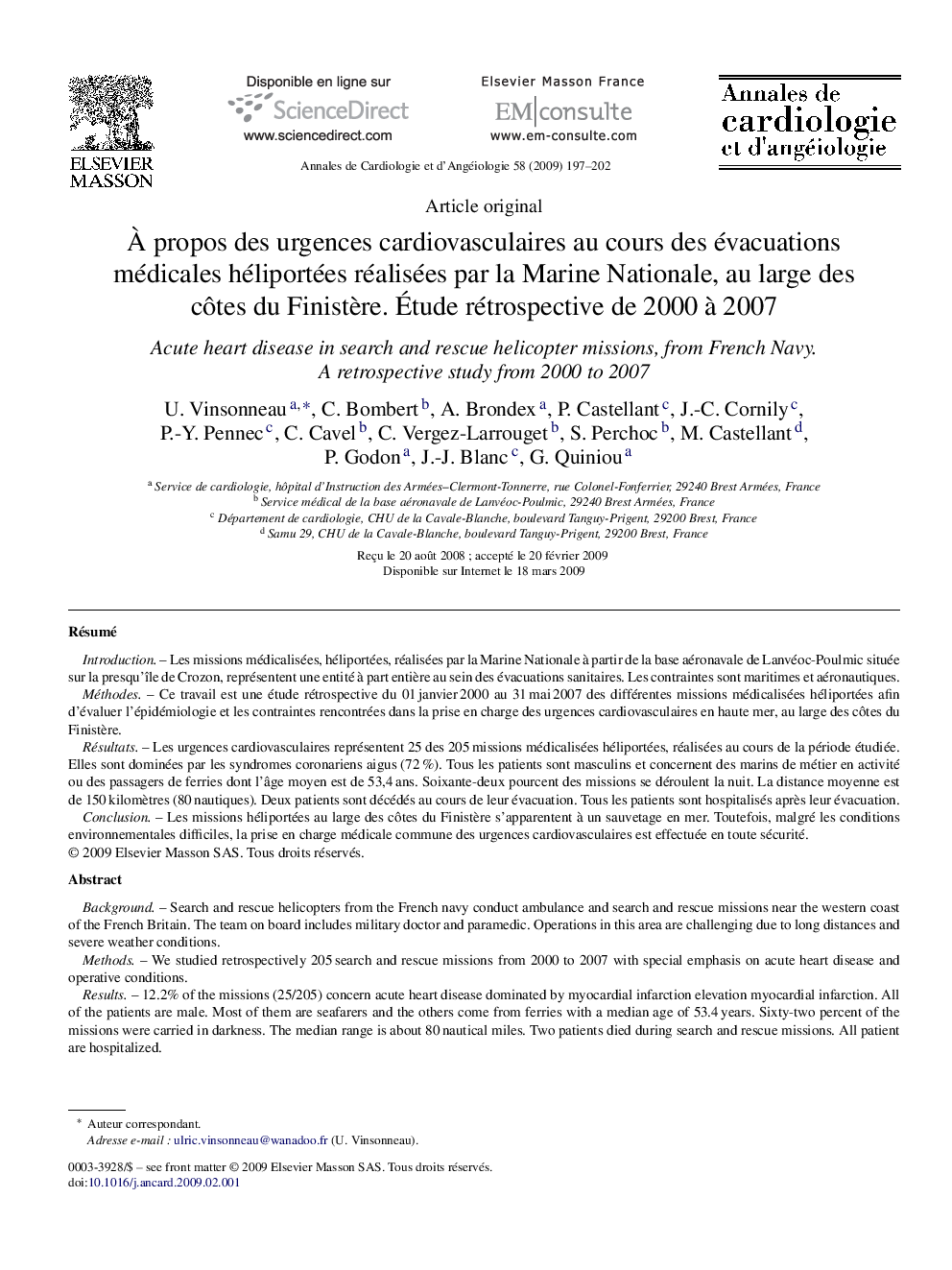 À propos des urgences cardiovasculaires au cours des évacuations médicales héliportées réalisées par la Marine Nationale, au large des côtes du Finistère. Étude rétrospective de 2000 à 2007