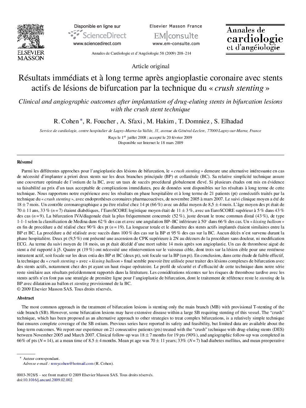 Résultats immédiats et à long terme après angioplastie coronaire avec stents actifs de lésions de bifurcation par la technique du « crush stenting »