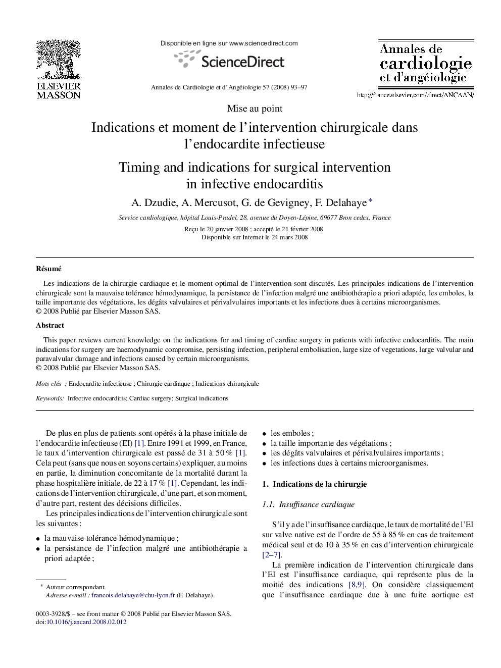 Indications et moment de l'intervention chirurgicale dans l'endocardite infectieuse