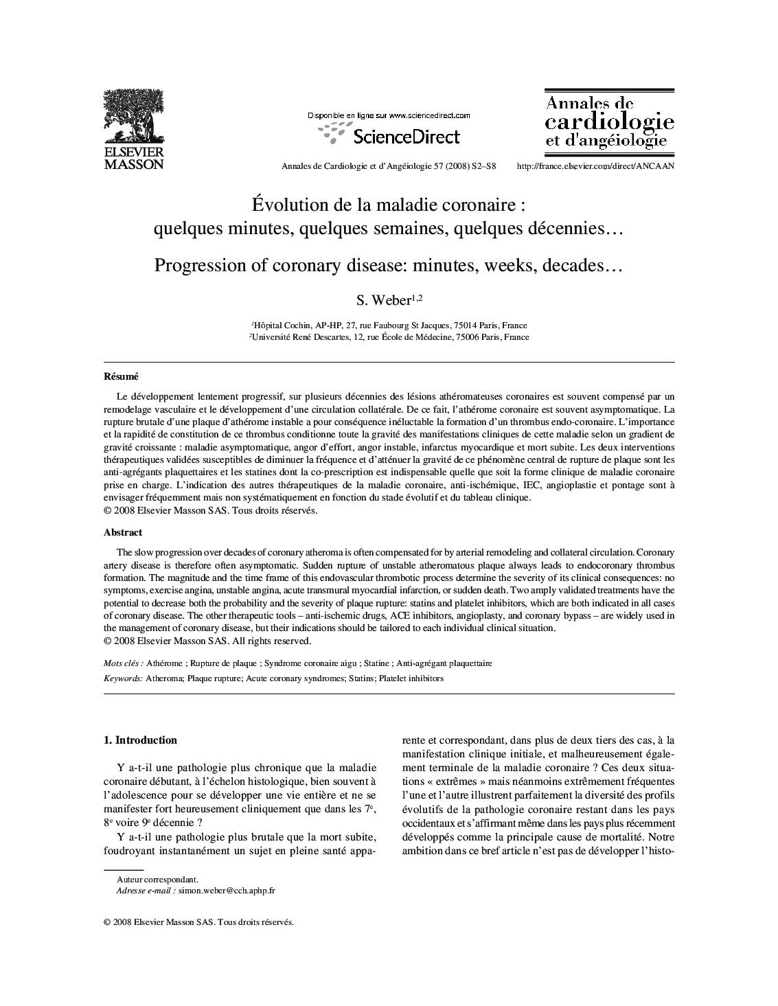 Évolution de la maladie coronaire : quelques minutes, quelques semaines, quelques décennies…