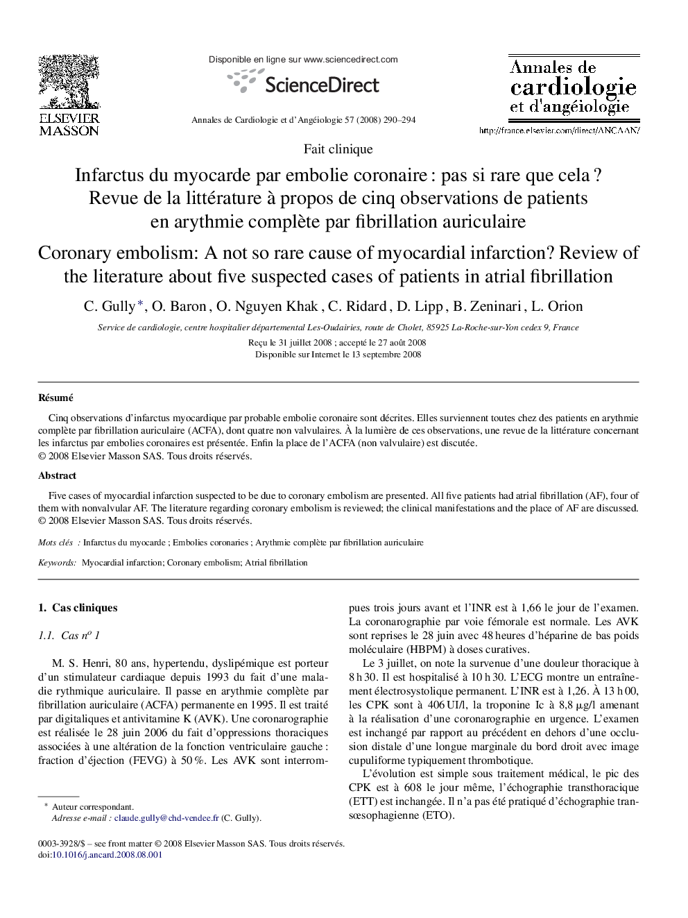 Infarctus du myocarde par embolie coronaire : pas si rare que cela ? Revue de la littérature à propos de cinq observations de patients en arythmie complète par fibrillation auriculaire