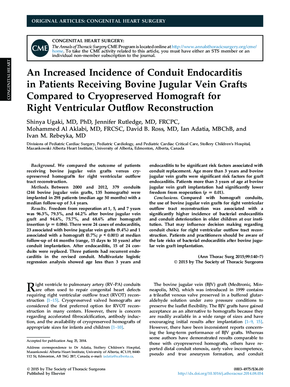 An Increased Incidence of Conduit Endocarditis inÂ Patients Receiving Bovine Jugular Vein Grafts Compared to Cryopreserved Homograft for RightÂ Ventricular Outflow Reconstruction