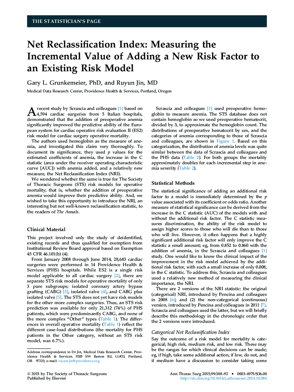 Net Reclassification Index: Measuring the Incremental Value of Adding a New Risk Factor to an Existing Risk Model