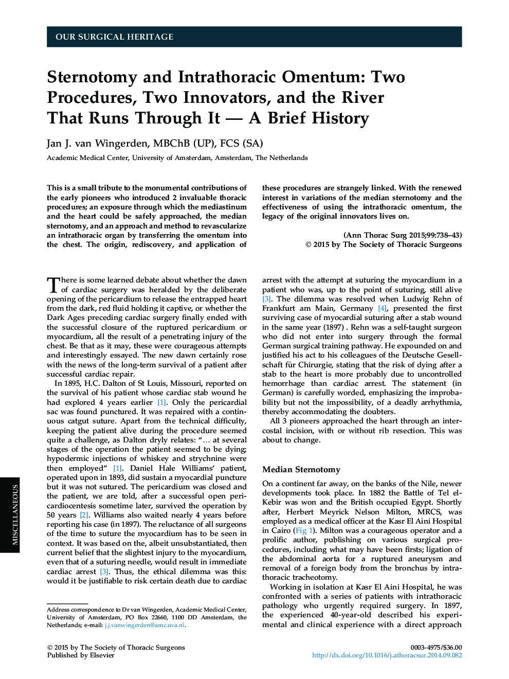 Sternotomy and Intrathoracic Omentum: Two Procedures, Two Innovators, and the River ThatÂ Runs Through It - A Brief History