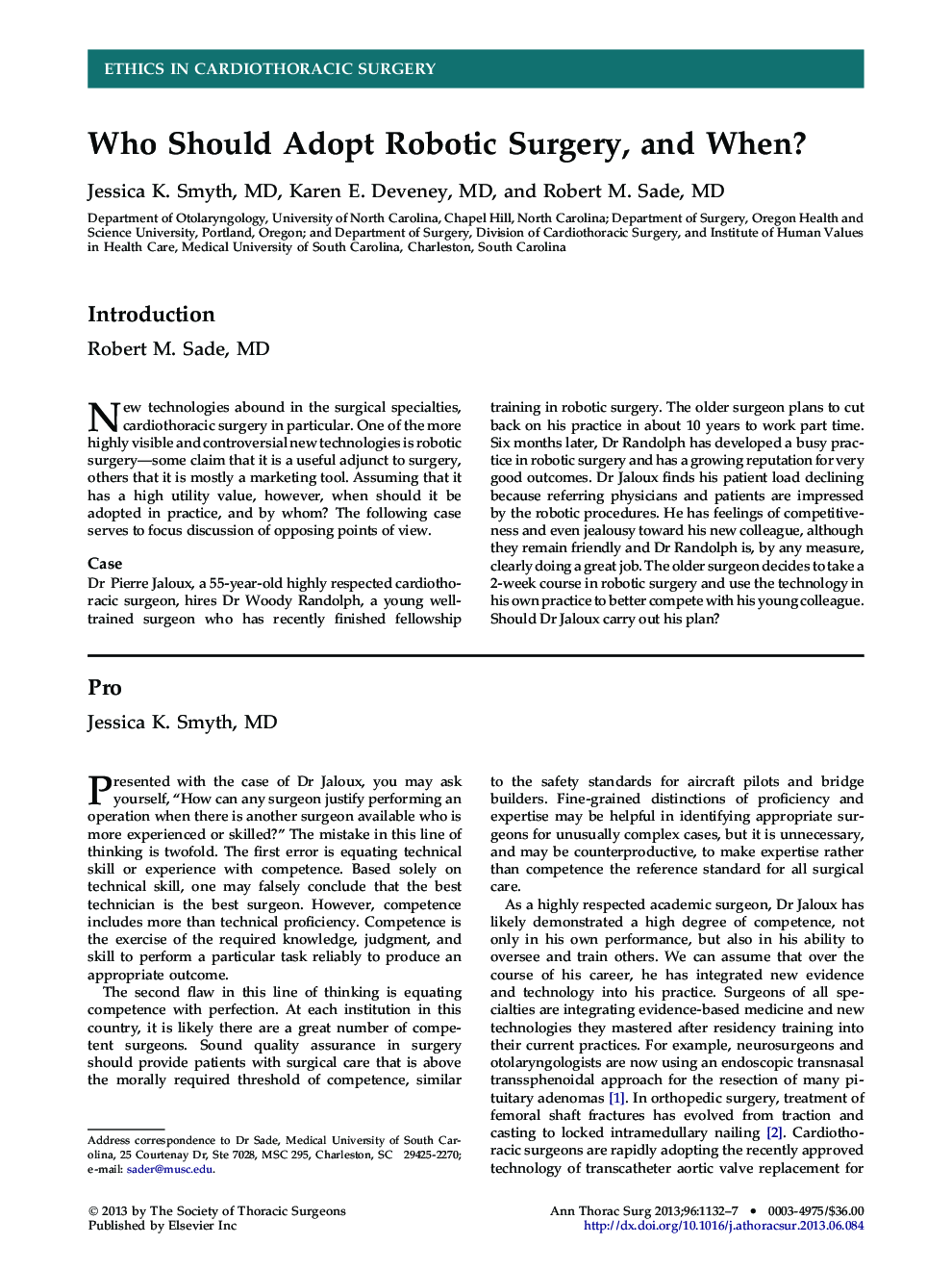 Who Should Adopt Robotic Surgery, and When?