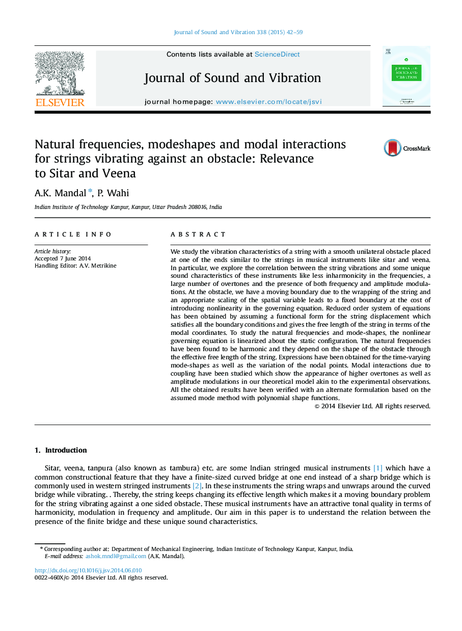 Natural frequencies, modeshapes and modal interactions for strings vibrating against an obstacle: Relevance to Sitar and Veena