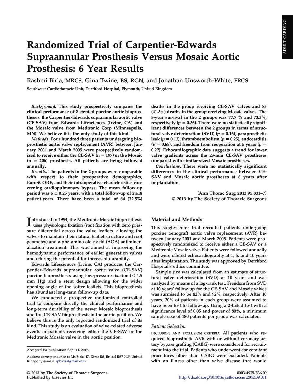 Randomized Trial of Carpentier-Edwards Supraannular Prosthesis Versus Mosaic Aortic Prosthesis: 6 Year Results