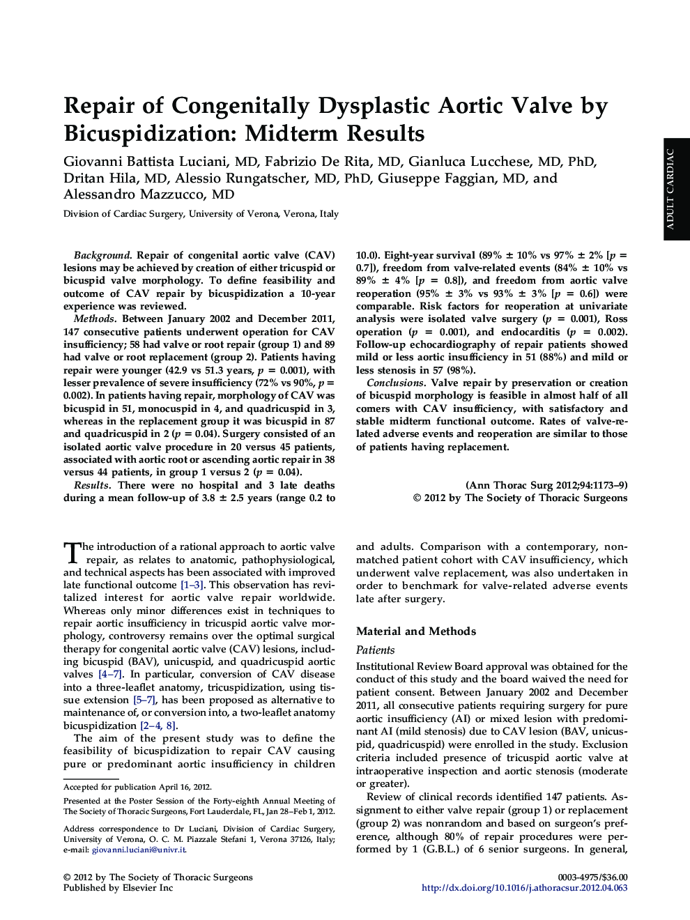 Repair of Congenitally Dysplastic Aortic Valve by Bicuspidization: Midterm Results