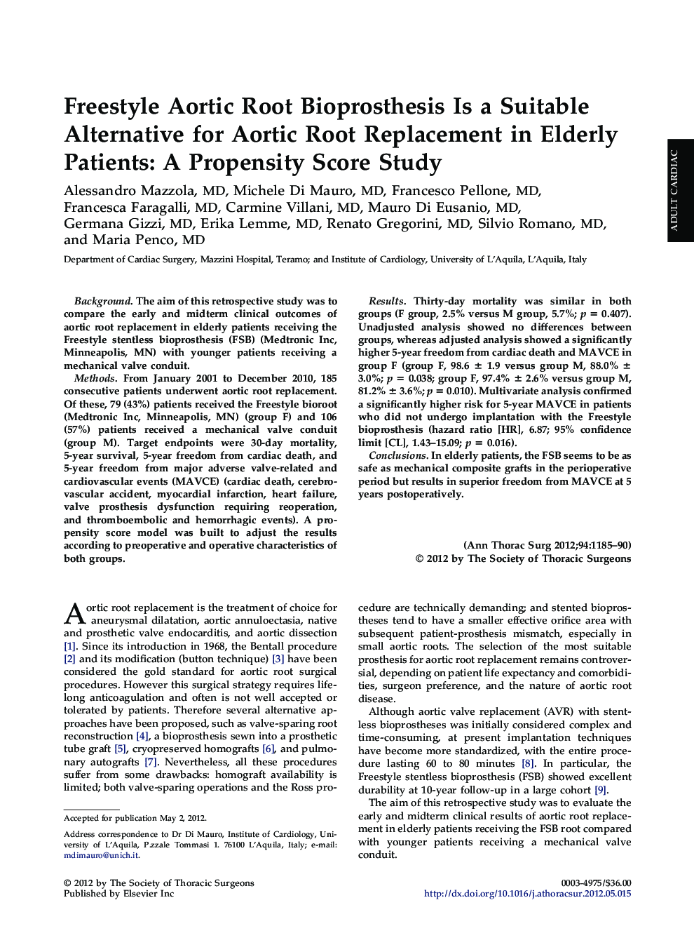 Freestyle Aortic Root Bioprosthesis Is a Suitable Alternative for Aortic Root Replacement in Elderly Patients: A Propensity Score Study