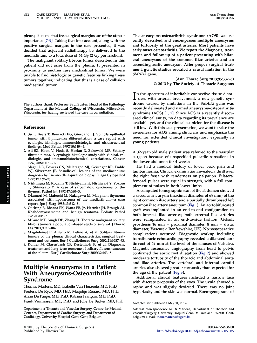 Multiple Aneurysms in a Patient With Aneurysms-Osteoarthritis Syndrome
