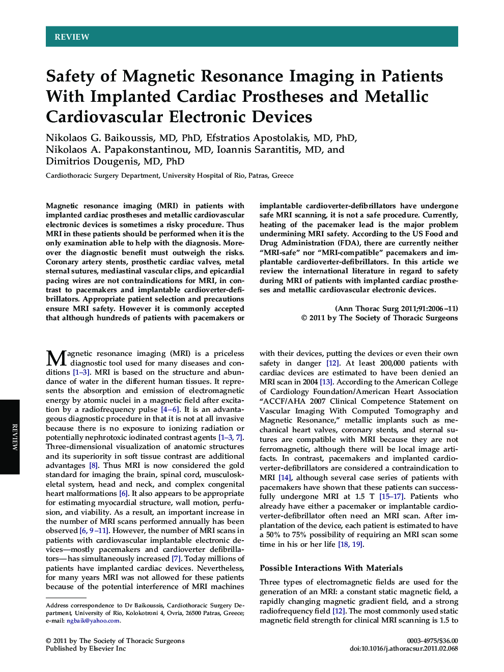 Safety of Magnetic Resonance Imaging in Patients With Implanted Cardiac Prostheses and Metallic Cardiovascular Electronic Devices