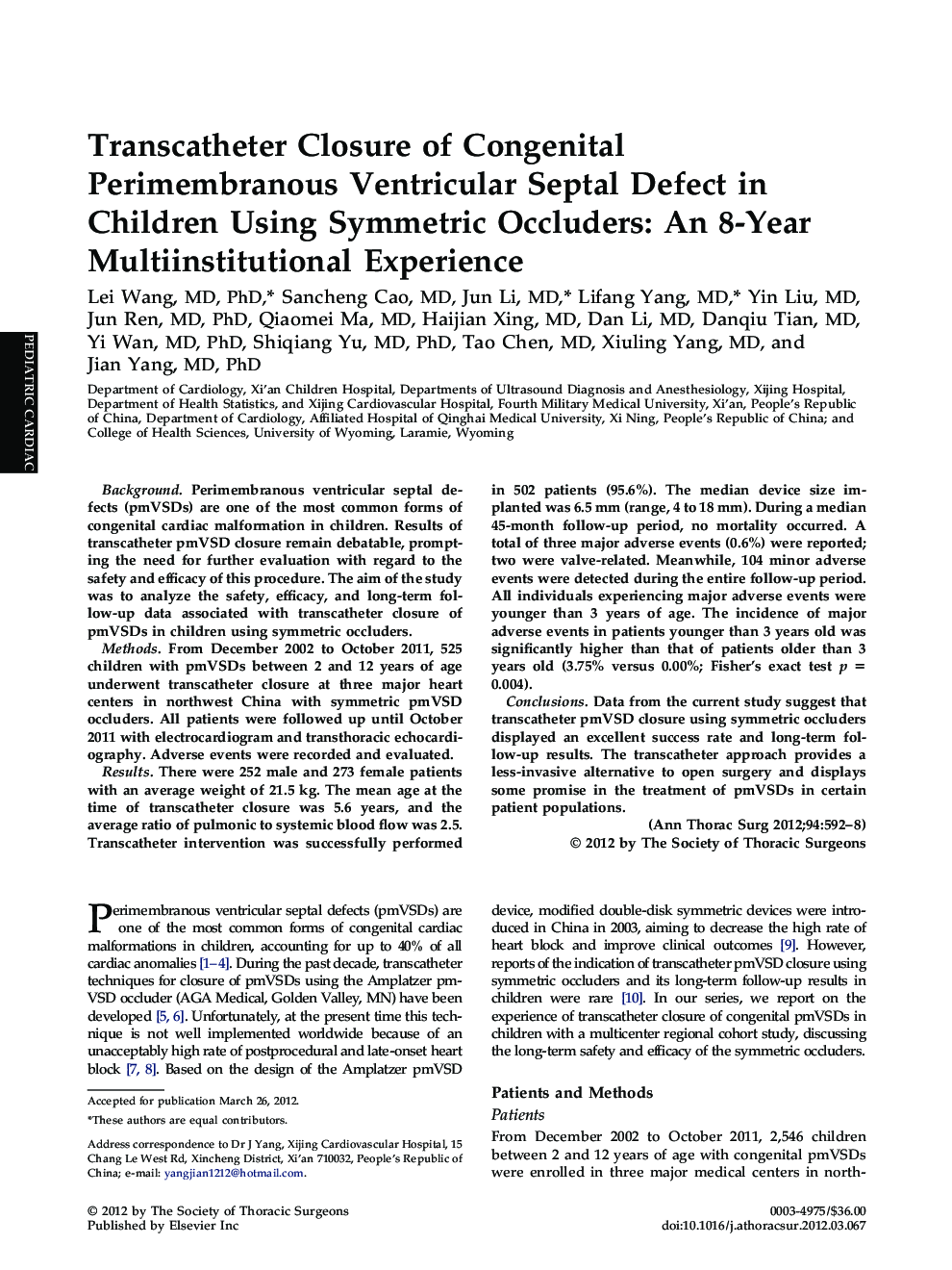 Transcatheter Closure of Congenital Perimembranous Ventricular Septal Defect in Children Using Symmetric Occluders: An 8-Year Multiinstitutional Experience