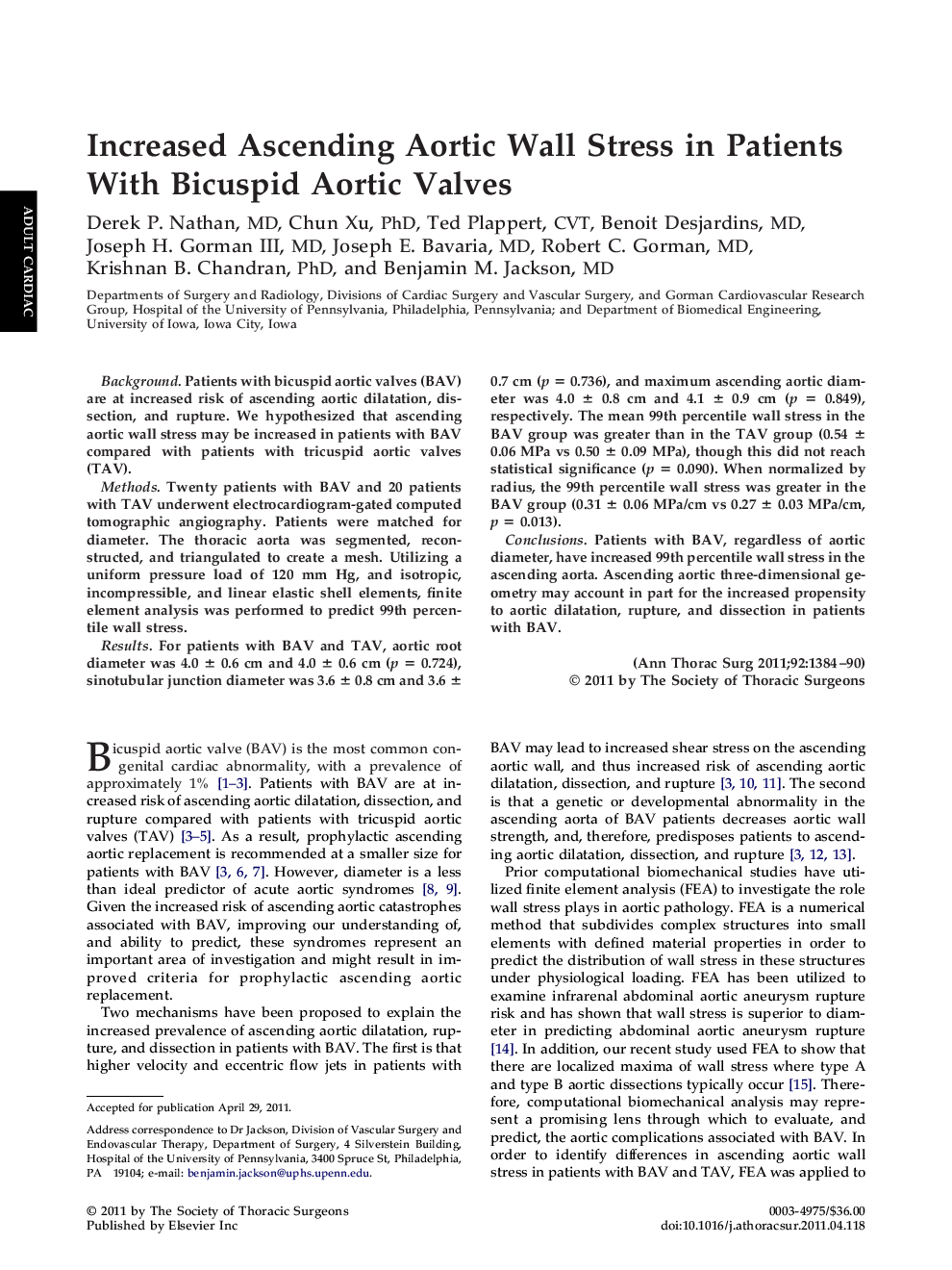 Increased Ascending Aortic Wall Stress in Patients With Bicuspid Aortic Valves