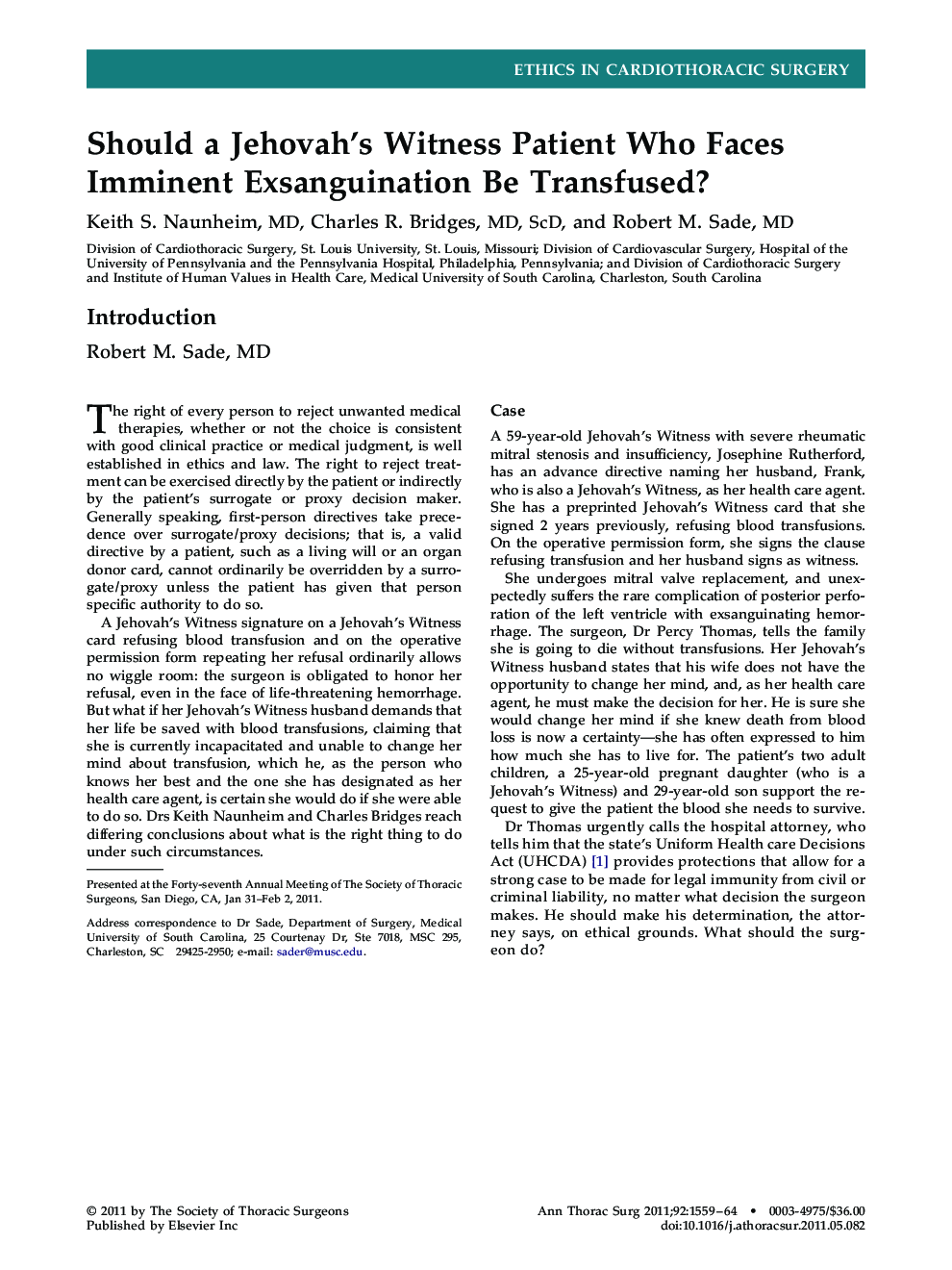 Should a Jehovah's Witness Patient Who Faces Imminent Exsanguination Be Transfused?