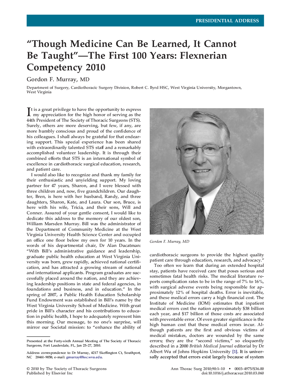 “Though Medicine Can Be Learned, It Cannot Be Taught”-The First 100 Years: Flexnerian Competency 2010