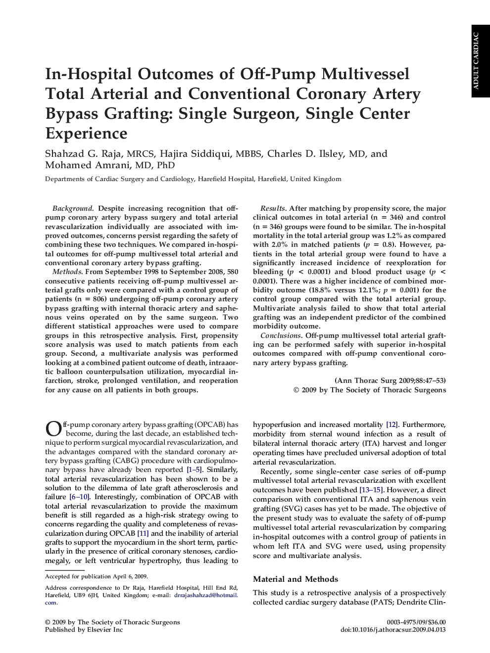 In-Hospital Outcomes of Off-Pump Multivessel Total Arterial and Conventional Coronary Artery Bypass Grafting: Single Surgeon, Single Center Experience