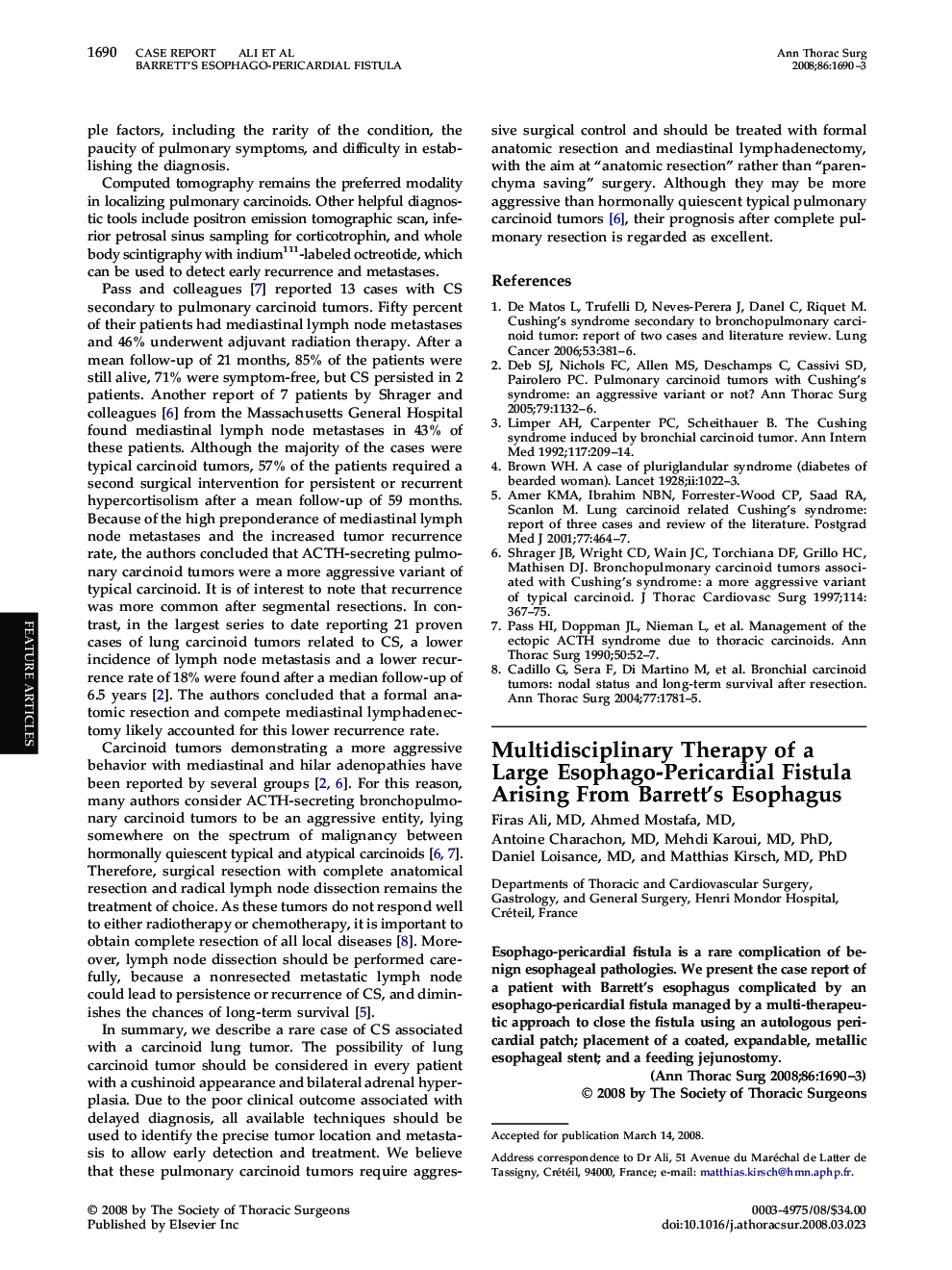 Multidisciplinary Therapy of a Large Esophago-Pericardial Fistula Arising From Barrett's Esophagus