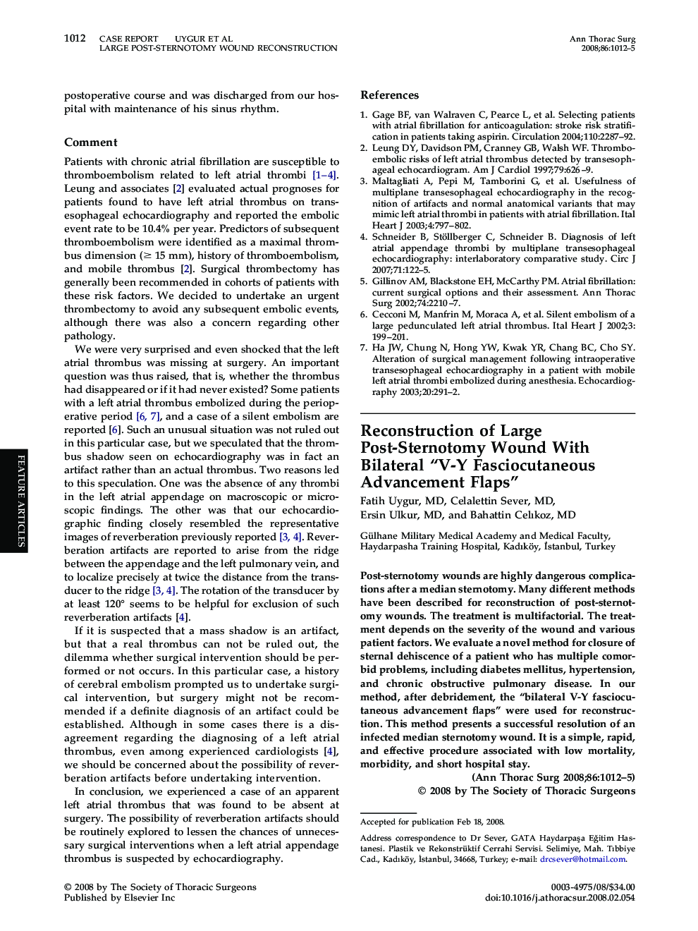 Reconstruction of Large Post-Sternotomy Wound With Bilateral “V-Y Fasciocutaneous Advancement Flaps”