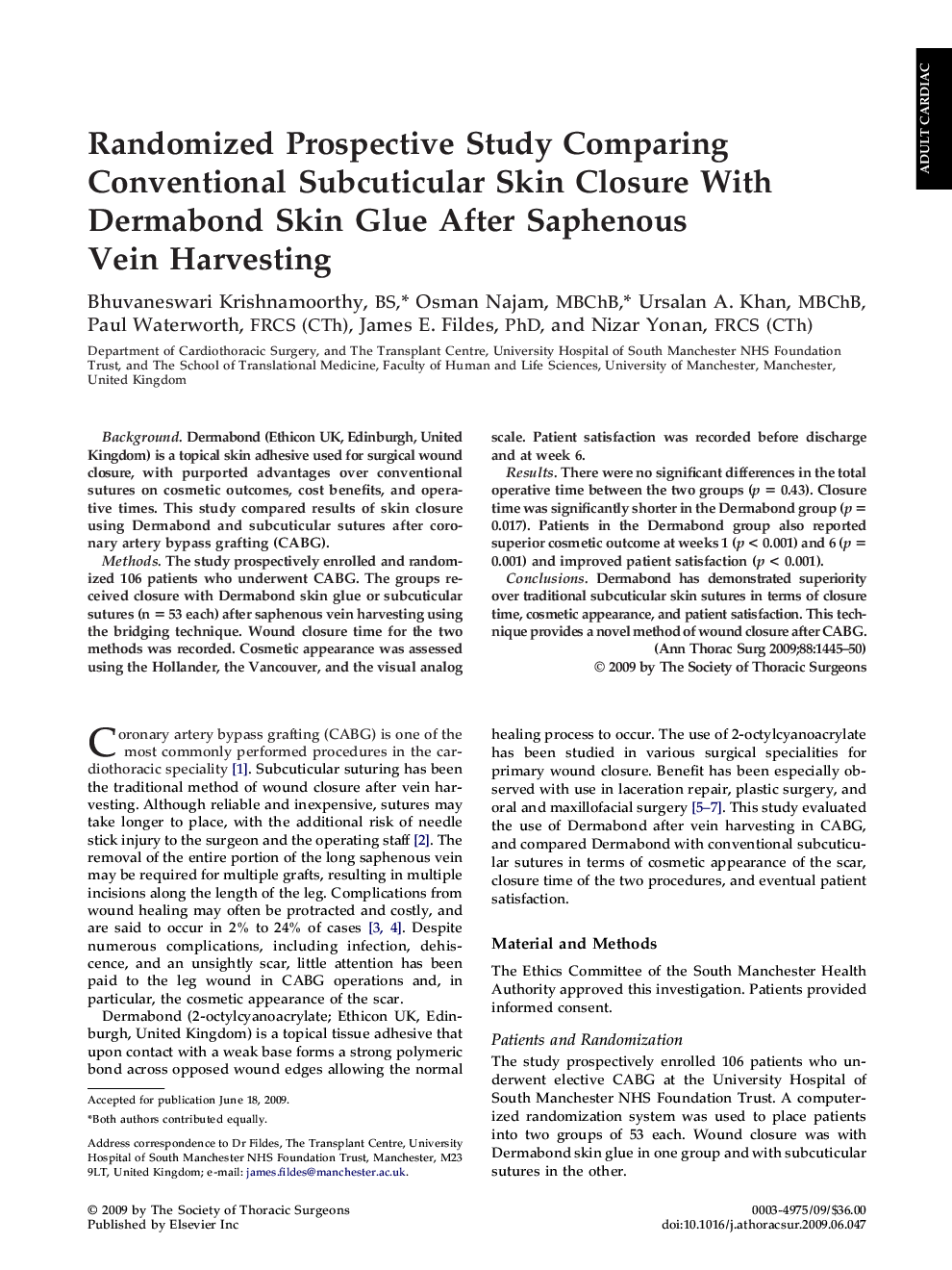 Randomized Prospective Study Comparing Conventional Subcuticular Skin Closure With Dermabond Skin Glue After Saphenous Vein Harvesting