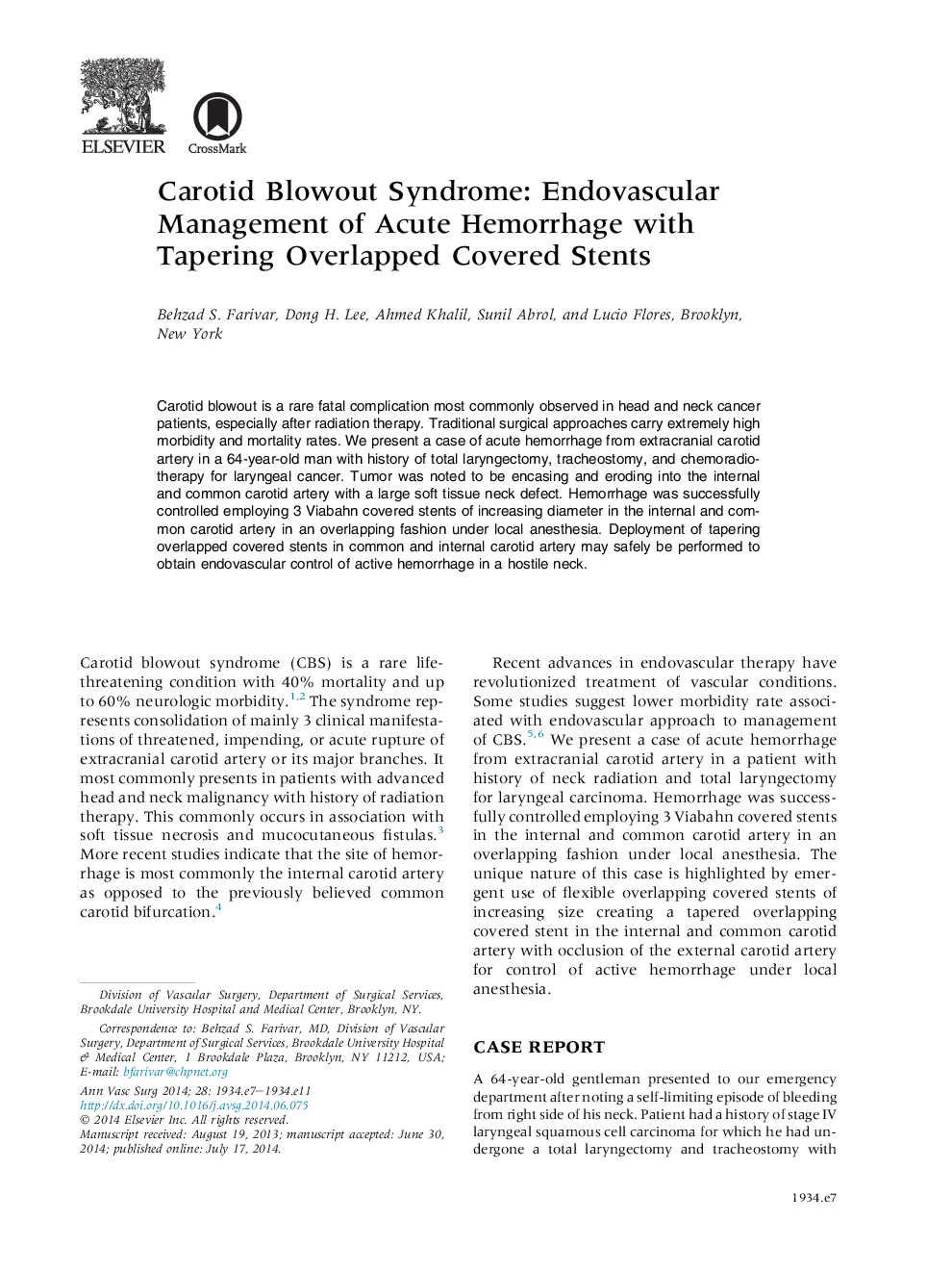 Carotid Blowout Syndrome: Endovascular Management of Acute Hemorrhage with Tapering Overlapped Covered Stents