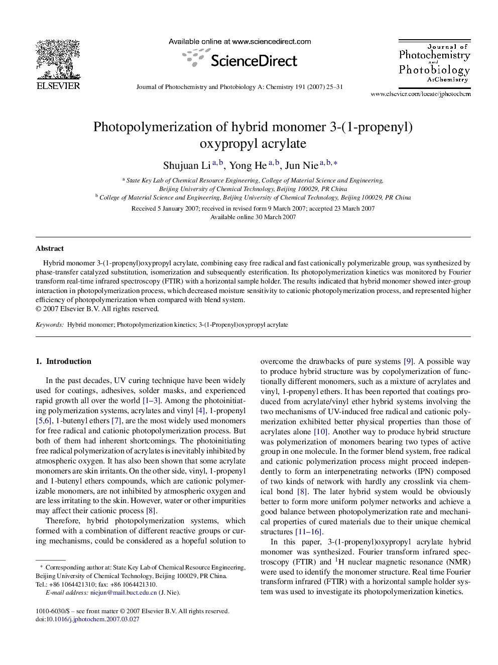 Photopolymerization of hybrid monomer 3-(1-propenyl)oxypropyl acrylate
