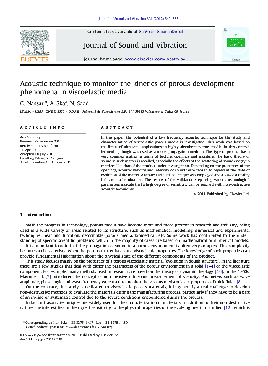Acoustic technique to monitor the kinetics of porous development phenomena in viscoelastic media