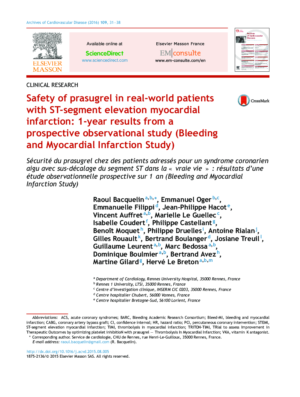 Safety of prasugrel in real-world patients with ST-segment elevation myocardial infarction: 1-year results from a prospective observational study (Bleeding and Myocardial Infarction Study)