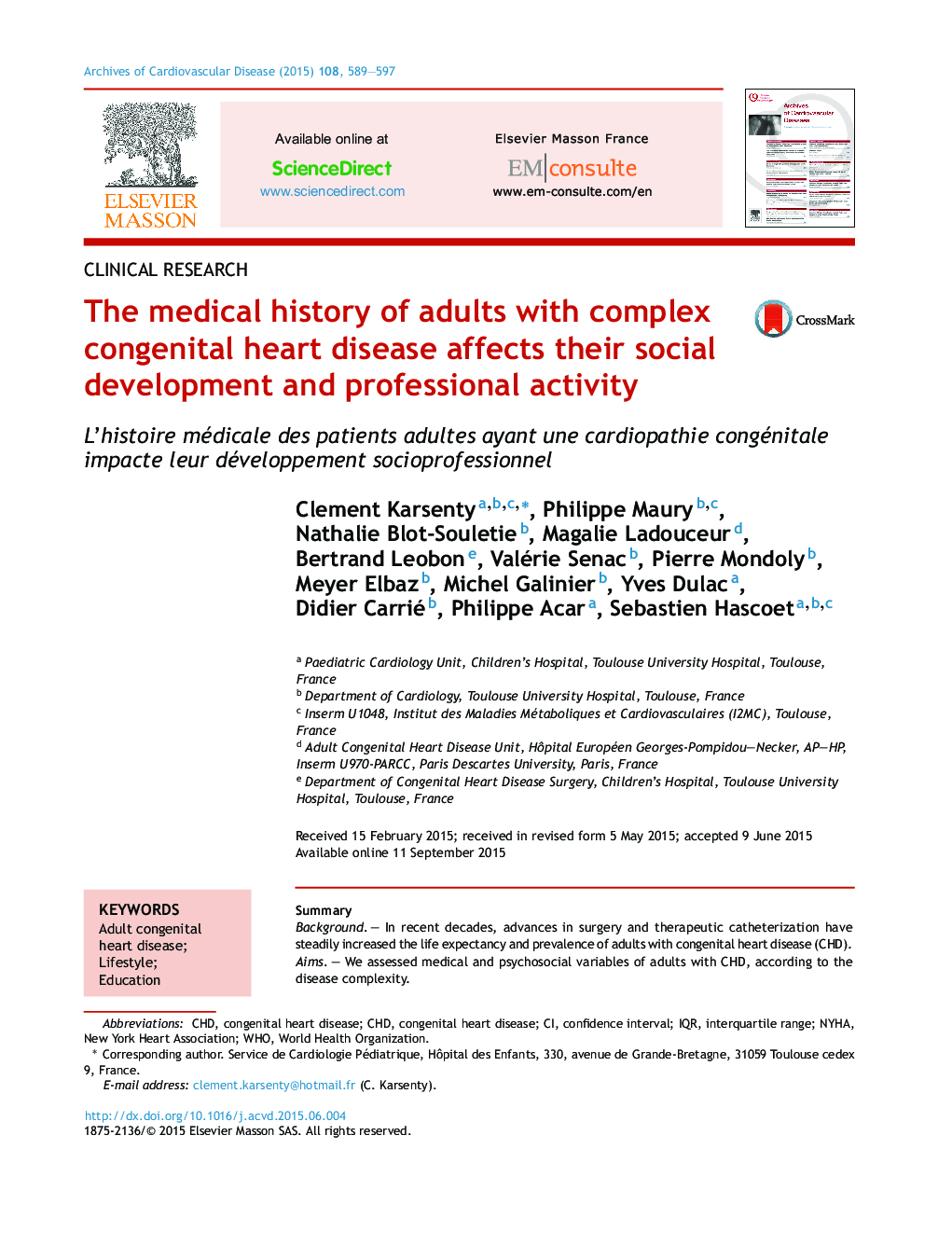 The medical history of adults with complex congenital heart disease affects their social development and professional activity