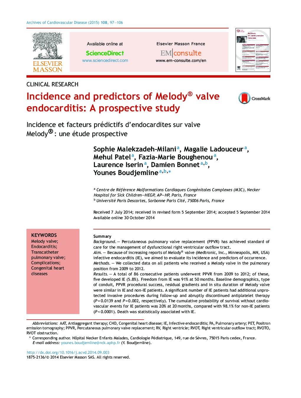 Incidence and predictors of Melody® valve endocarditis: A prospective study