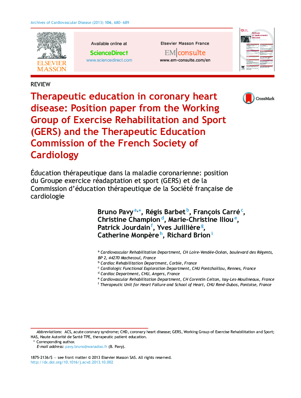 Therapeutic education in coronary heart disease: Position paper from the Working Group of Exercise Rehabilitation and Sport (GERS) and the Therapeutic Education Commission of the French Society of Cardiology