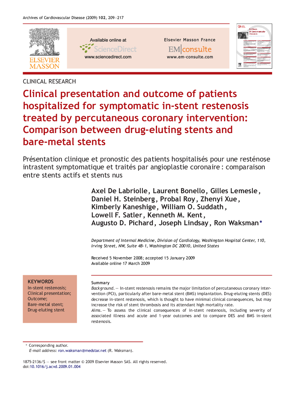 Clinical presentation and outcome of patients hospitalized for symptomatic in-stent restenosis treated by percutaneous coronary intervention: Comparison between drug-eluting stents and bare-metal stents