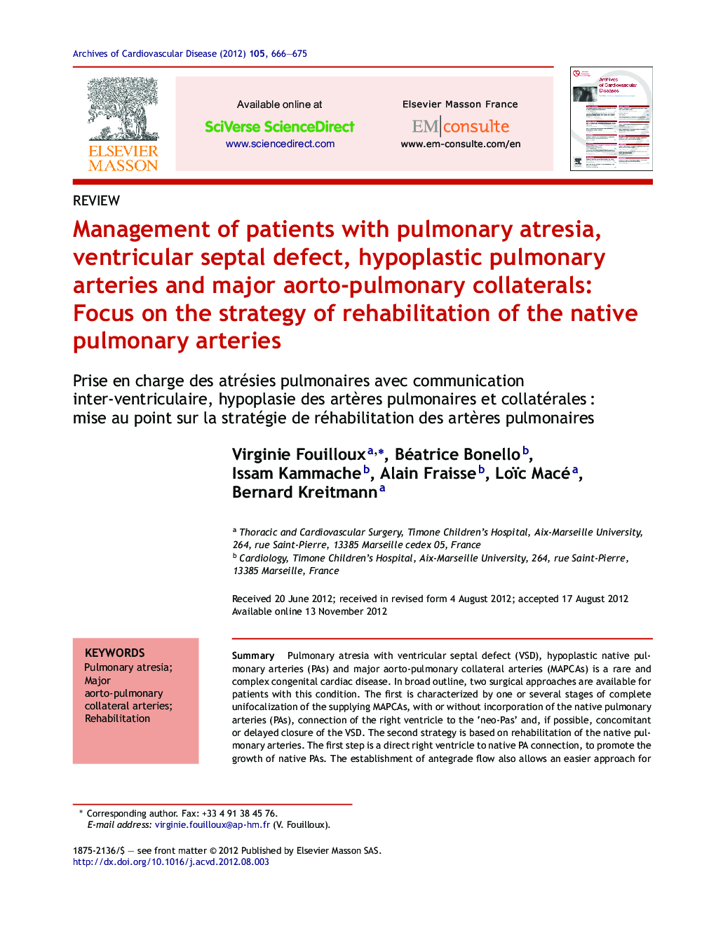 Management of patients with pulmonary atresia, ventricular septal defect, hypoplastic pulmonary arteries and major aorto-pulmonary collaterals: Focus on the strategy of rehabilitation of the native pulmonary arteries