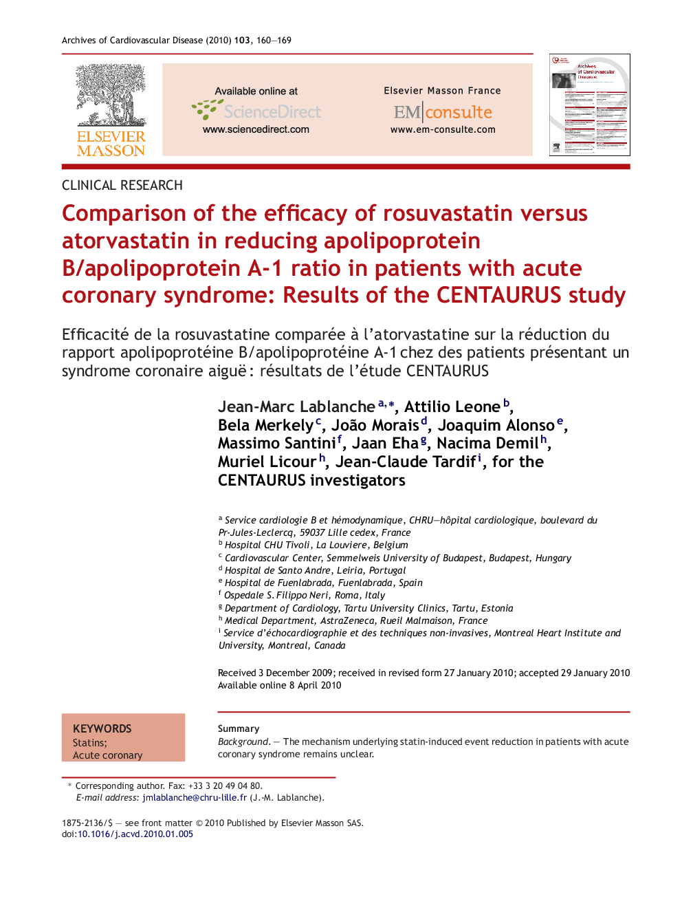 Comparison of the efficacy of rosuvastatin versus atorvastatin in reducing apolipoprotein B/apolipoprotein A-1 ratio in patients with acute coronary syndrome: Results of the CENTAURUS study